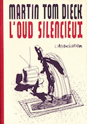 Oud silencieux (L') [ancienne édition]